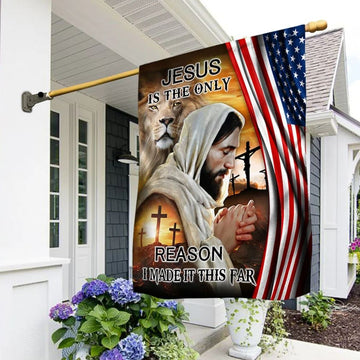 Jesus Is The Only Reason I Made It This Far American House Flag, Christian Flag, Christian Flag, Scripture Flag, Garden Banner