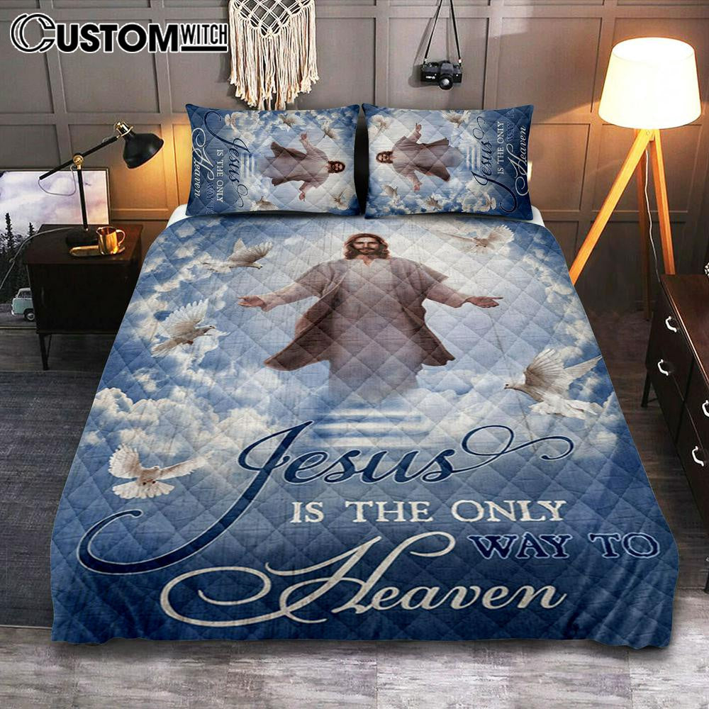 Jesus Is The Only Way To Heaven Quilt Bedding Set - The Hand Of Jesus Quilt Bedding Set Prints - Jesus Christ Quilt Bedding Set Art - Christian Cover Twin Bedding Decor