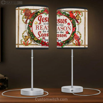 Jesus Is The Reason For The Season Table Lamp Gift - Christian Christmas Wall Decor - Christian Bedroom Decor