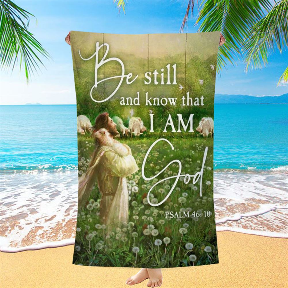 Jesus Lamb Dandelion Field Be Still And Know That I Am God Beach Towel, Christian Beach Towel, Christian Gift, Gift For Women