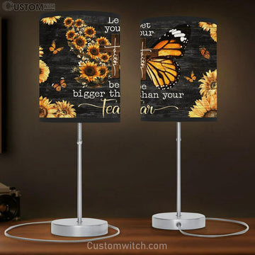 Jesus Let Your Faith Be Bigger Than Your Fear Butterfly Sunflower Table Lamp