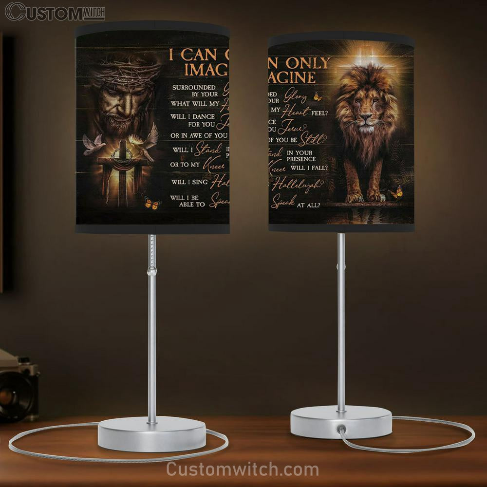 Jesus Lion Of Judah - I Can Only Imagine Table Lamp Gift Print - Christian Bedroom Decor