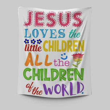 Jesus Loves The Little Children Tapestry Wall Art - Girls Boys Kids Bedroom Decor - Christian Tapestries Wall Art Decor