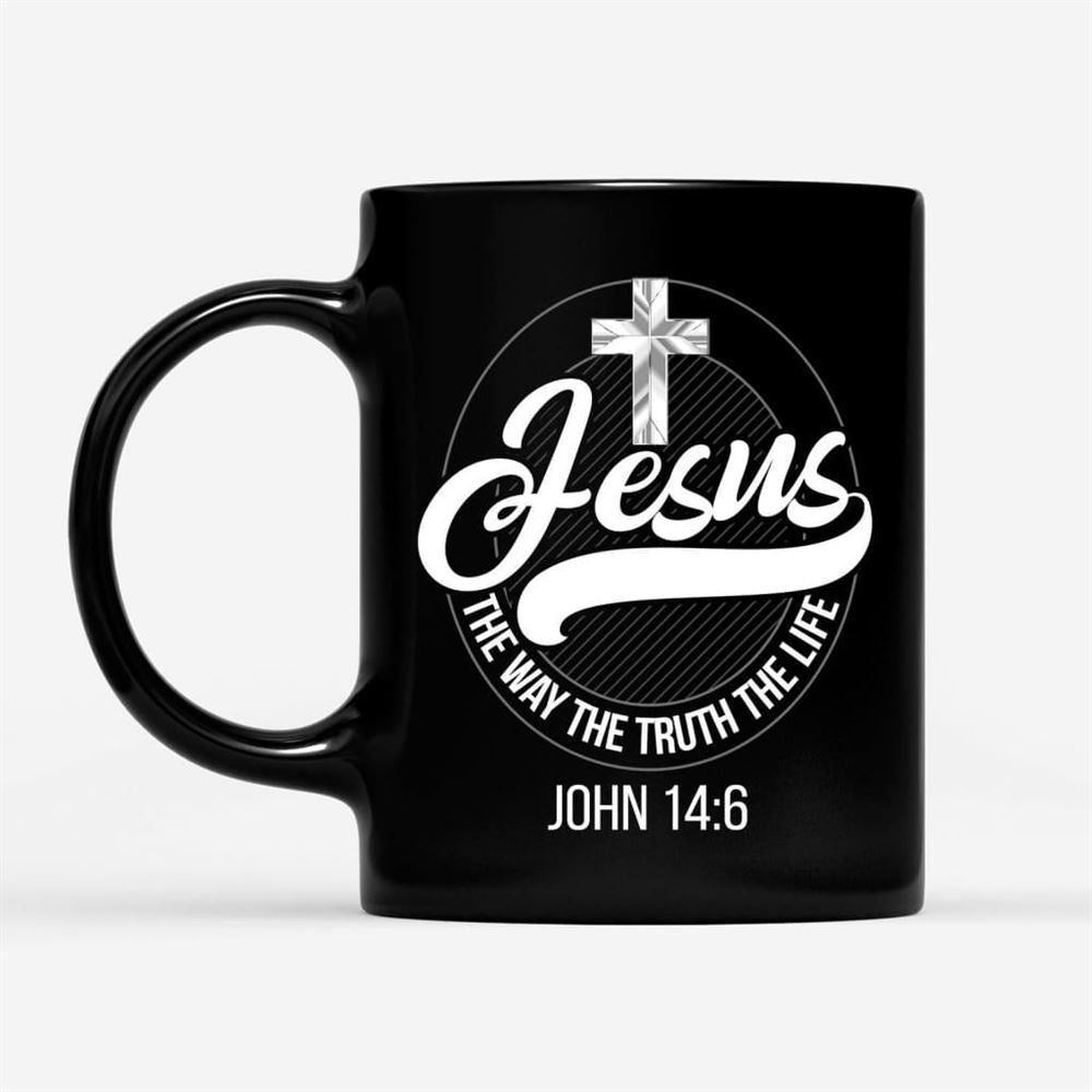 Jesus Mugs Jesus The Way The Truth The Life Christian Mug, Christian Mug, Bible Mug, Faith Gift, Encouragement Gift