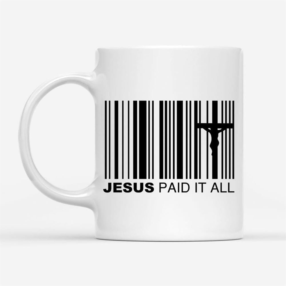 Jesus Paid It All Coffee Mug, Christian Easter Gifts, Christian Mug, Bible Mug, Faith Gift, Encouragement Gift