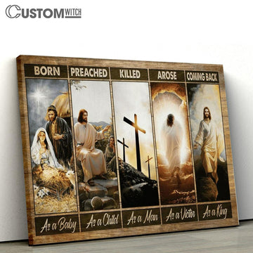 Jesus Painting The Life Of Jesus He Comes Back As A King Canvas Poster