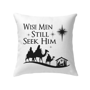 Jesus Pillow, Inspirational Pillow, Christmas Pillow, Wise Men Still Seek Him Pillow, Christmas Throw Pillow, Inspirational Gifts