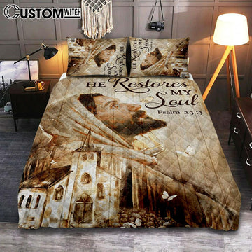 Jesus Portrait He Restores My Soul Quilt Bedding Set Prints - Jesus Christ Quilt Bedding Set Art - Christian Cover Twin Bedding Decor