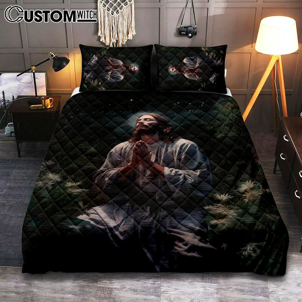 Jesus Prays In The Gethsemane Quilt Bedding Set Prints - Jesus Quilt Bedding Set Art - Christian Bedroom Decor