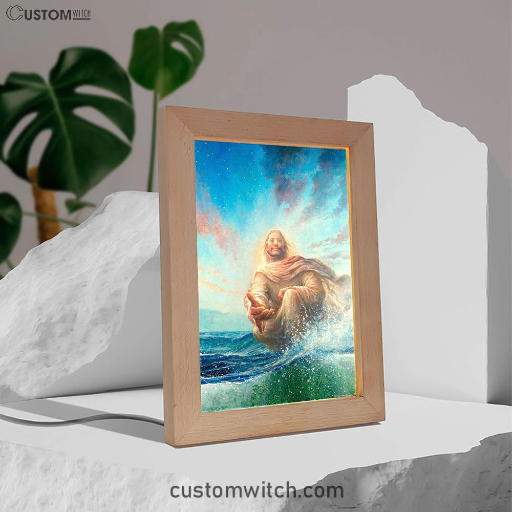 Jesus Stretched Out His Hand Frame Lamp - God Of Wonders Frame Lamp Pictures - Christian Art