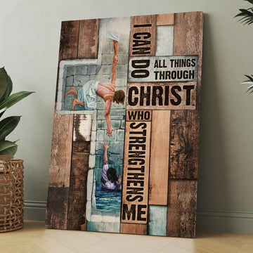 Jesus, Take My Hand, I Can Do All Things Canvas, Christmas Gift for Christian