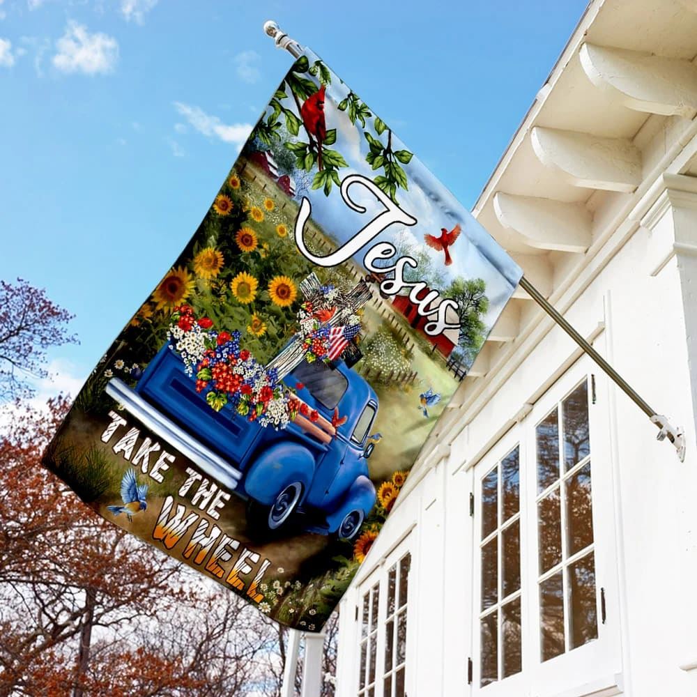 Jesus Take The Wheel American Truck Farm Garden House Flags, Christian Flag, Scripture Flag, Garden Banner