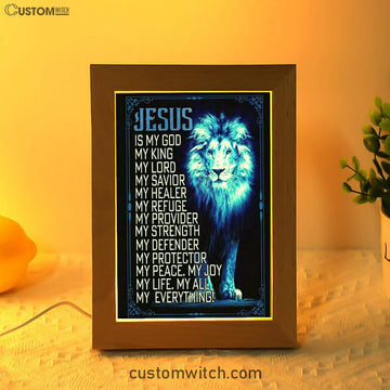 Jesus The Lion Of Judah Is My God Frame Lamp Prints - Bible Verse Decor - Scripture Art