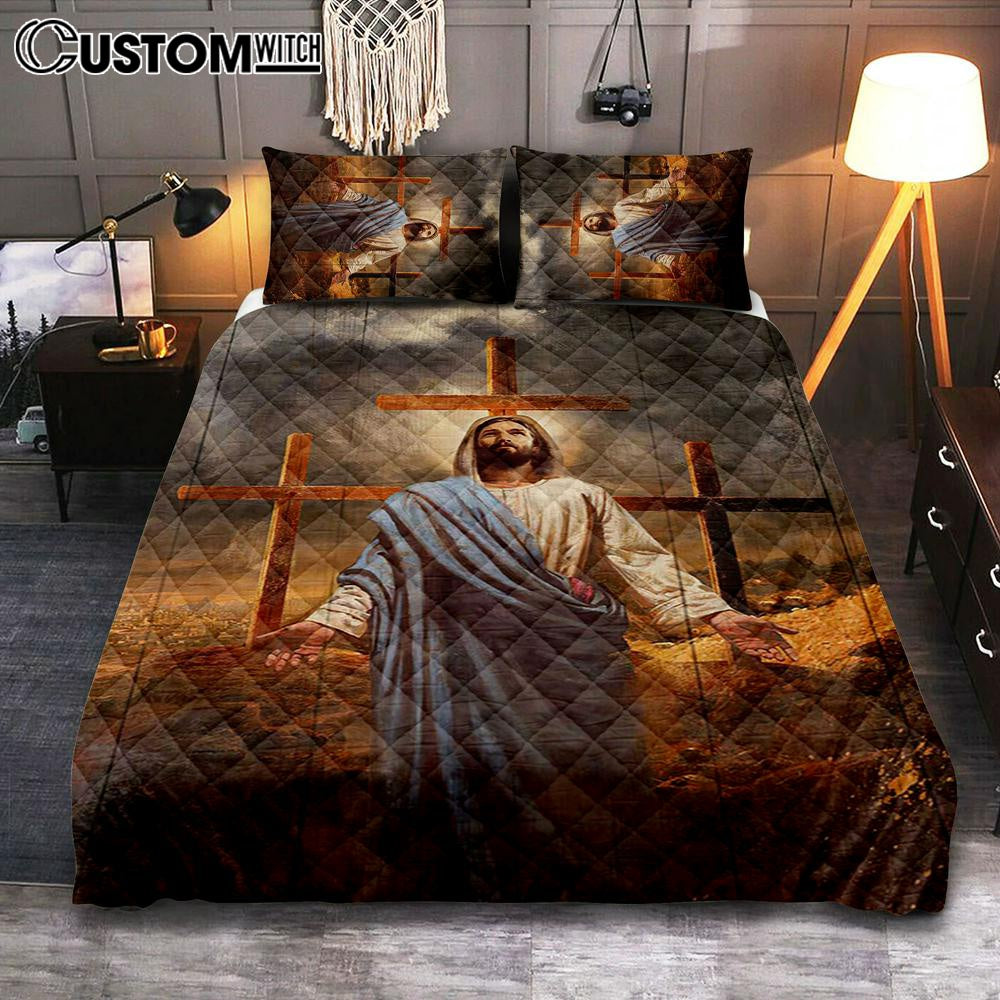 Jesus Three Old Rugged Cross Quilt Bedding Set Art - Christian Art - Bible Verse Bedroom - Religious Home Decor