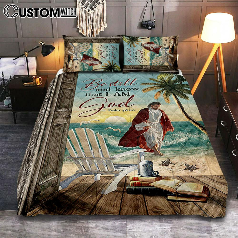 Jesus Walking On Water Quilt Bedding Set - Be Still And Know That I Am God Bedroom Quilt Bedding Set - Jesus Portrait Quilt Bedding Set Prints - Christian Bedroom