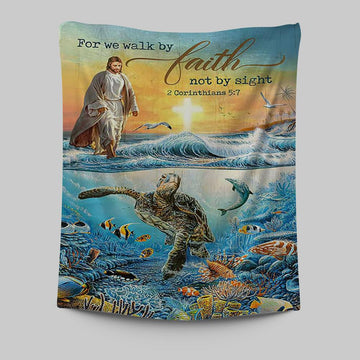 Jesus Walking On Water Tapestry - For We Walk By Faith Ocean Turtle Wall Art Tapestry - Jesus Portrait Tapestry Prints - Christian Wall Art