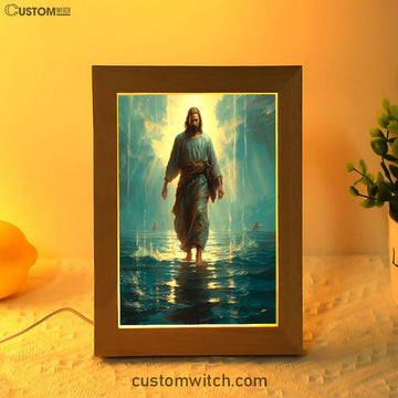 Jesus Walks On The Sea Frame Lamp Prints - Jesus Frame Lamp Art - Christian Art Decor