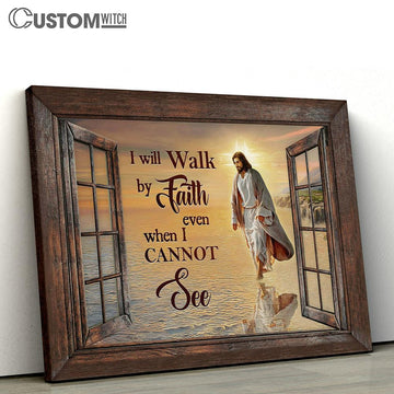 Jesus Walks on beach Canvas - I will walk by faith Canvas Wall Art - Bible Verse Canvas - Religious Prints