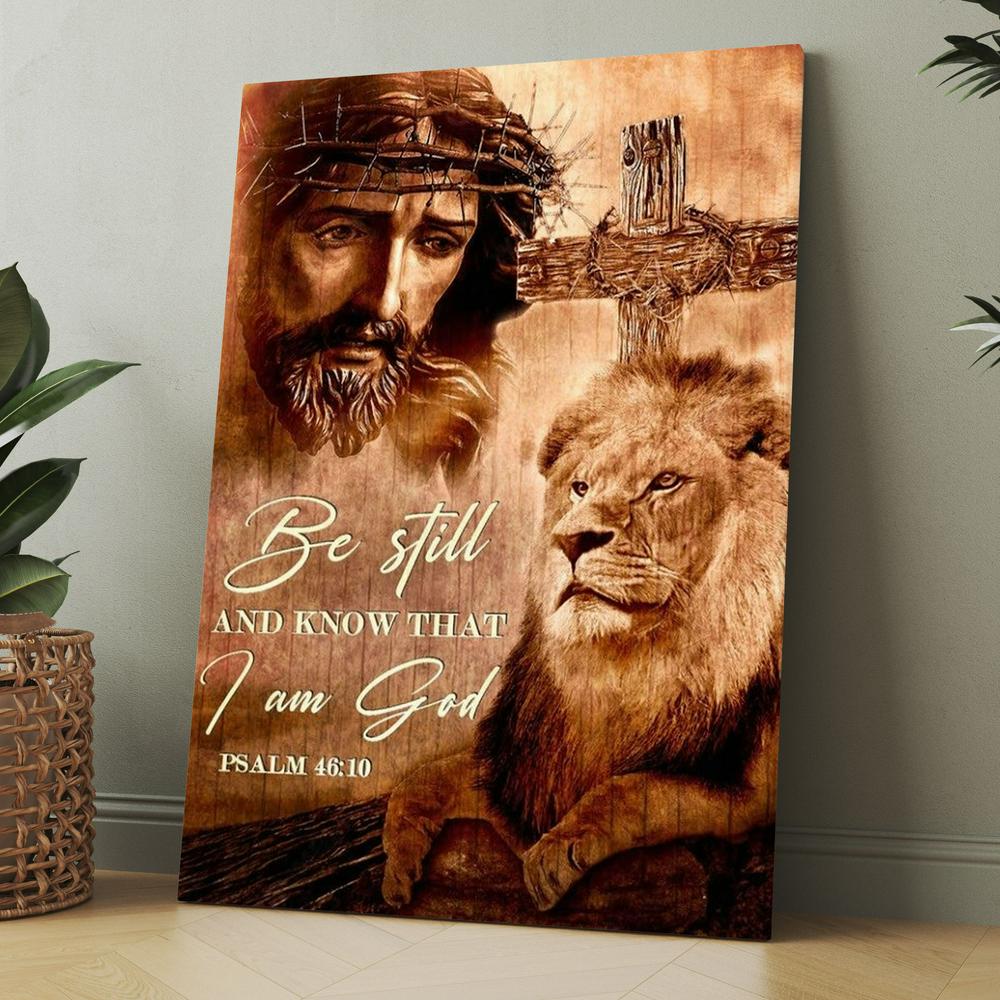 Jesus, Watercolor Lion, Crown Of Thorn, Be Still And Know That I Am God Canvas, Christmas Gift for Christian