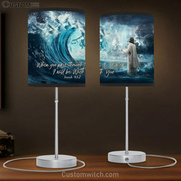 Jesus calms the storm Table Lamp - When you pass through the water Table Lamp Gift - Bible Verse Table Lamp - Religious Bedroom Decor