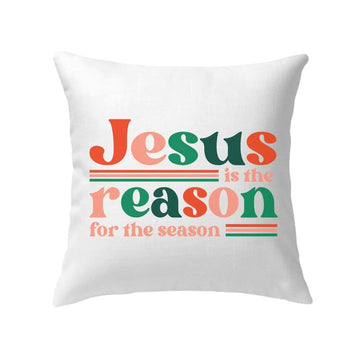 Jesus pillow, Christian pillow, Christmas gifts Jesus is the reason for the season pillow, Christmas Throw Pillow, Inspirational Gifts