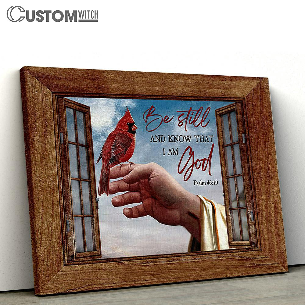Jesus&#39;s Hand Cardinal Be Still And Know That I Am God Wall Art Canvas - Christian Wall Art - Religious Art