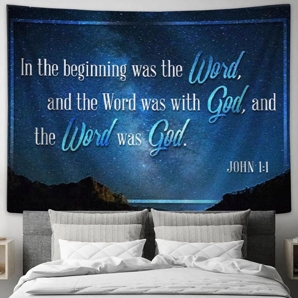 John 11 In The Beginning Was The Word Tapestry Print - Bible Verse Wall Art - Christian Wall Decor