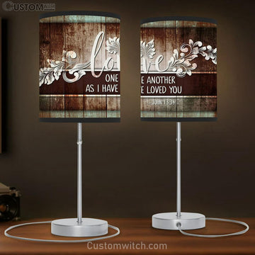 John 1334 Love One Another Lamp Gift Table Lamp - Christian Lamp Gift Decor - Scripture Table Lamp Prints
