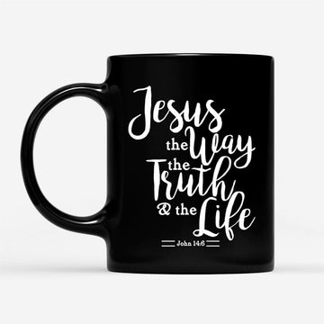 John 146 Jesus The Way The Truth The Life Coffee Mug, Christian Mug, Bible Mug, Faith Gift, Encouragement Gift