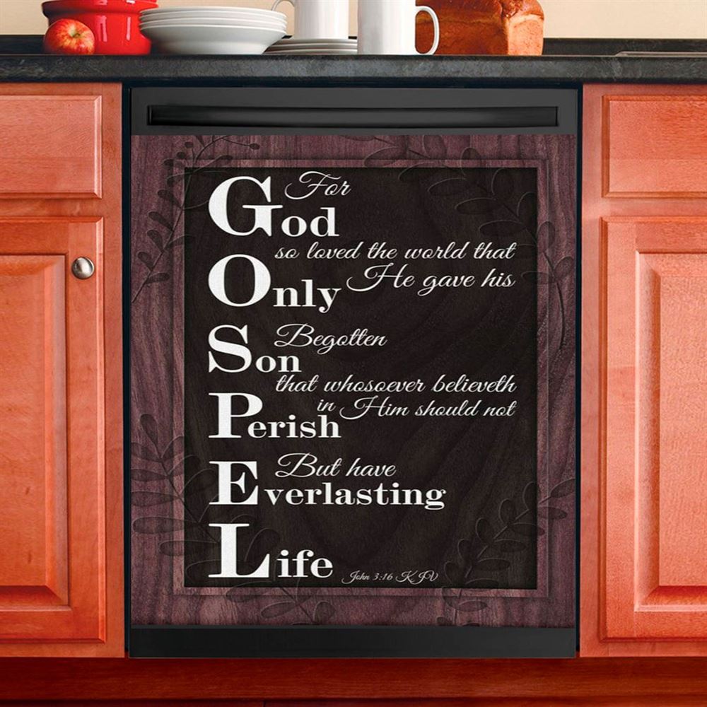 John 316 Kjv For God So Loved The World Scripture Dishwasher Cover, Bible Verse Dishwasher Wrap, Scripture Kitchen Decoration