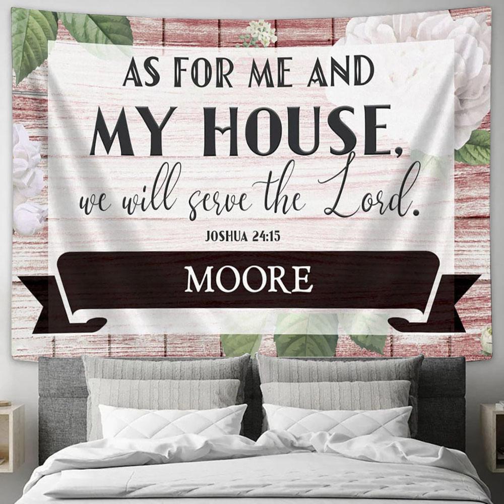 Joshua 2415 As For Me And My House Personalized Family Name Tapestry Art - Scripture Tapestry Prints - Christian Wall Art