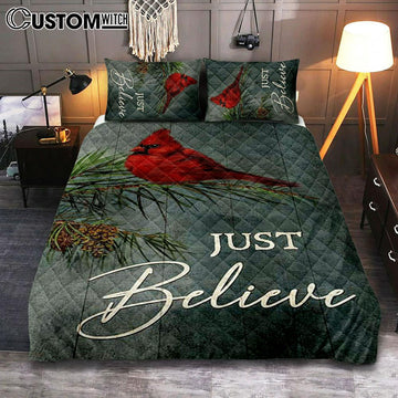 Just Believe Pretty Cardinal Pine Cone Tree Bedroom Quilt Bedding Set - Bible Verse Quilt Bedding Set Art - Christian Bedroom Home Decor