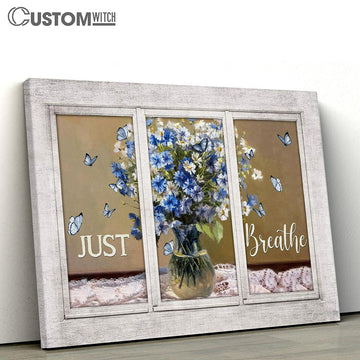 Just Breathe Baby Flower Vase Butterfly Canvas Wall Art - Bible Verse Canvas - Religious Prints