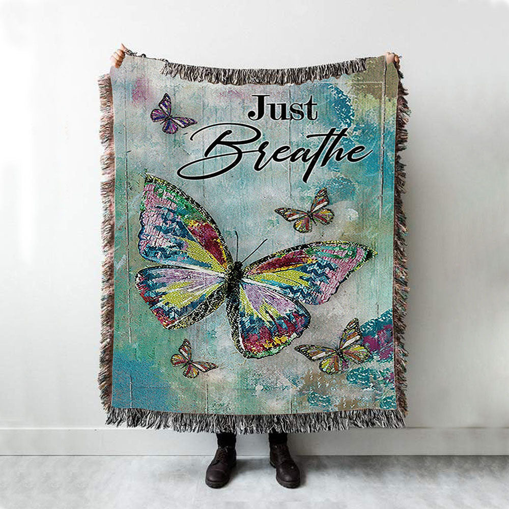 Just Breathe Brilliant Butterfly Woven Throw Blanket - Bible Verse Woven Blanket Art - Inspirational Art - Christian Home Decor