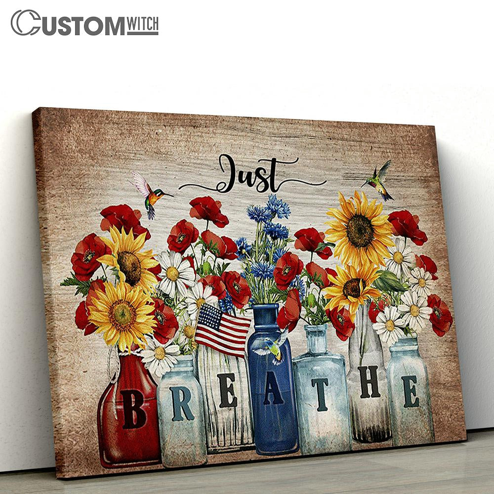 Just Breathe Brilliant Flower Garden Us Flag Hummingbird Canvas Wall Art - Bible Verse Canvas - Religious Prints