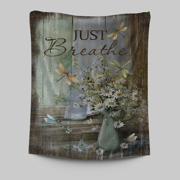 Just Breathe Daisy Flower Dragonfly Tapestry Art - Christian Art - Bible Verse Wall Art - Religious Home Decor