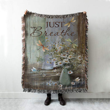 Just Breathe Daisy Flower Dragonfly Woven Blanket Art - Christian Art - Bible Verse Throw Blanket - Religious Home Decor