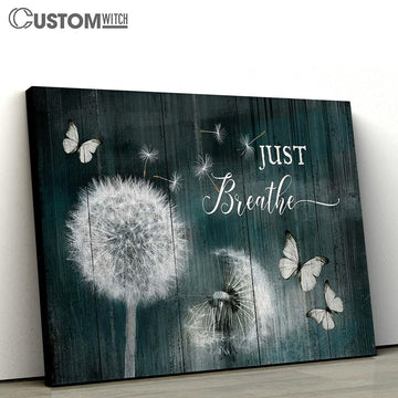 Just Breathe Dandelion Butterfly Canvas Wall Art - Bible Verse Canvas - Religious Prints