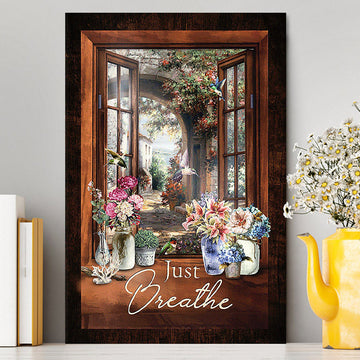 Just Breathe Flower Garden Hummingbird Canvas - Christian Wall Art - Religious Home Decor