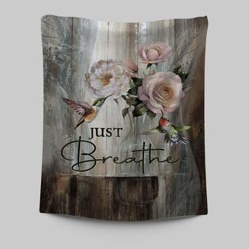 Just Breathe Hummingbird Rose White Peony Wall Art Tapestry - Bible Verse Tapestry Art - Christian Wall Art Home Decor