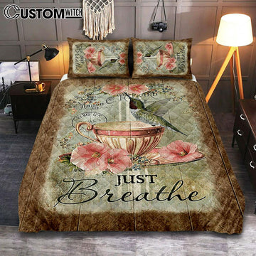 Just Breathe Hummingbird Tea Cup Pink Flowers Vintage Quilt Bedding Set Bedroom - Christian Quilt Bedding Set Prints - Bible Verse Quilt Bedding Set Art