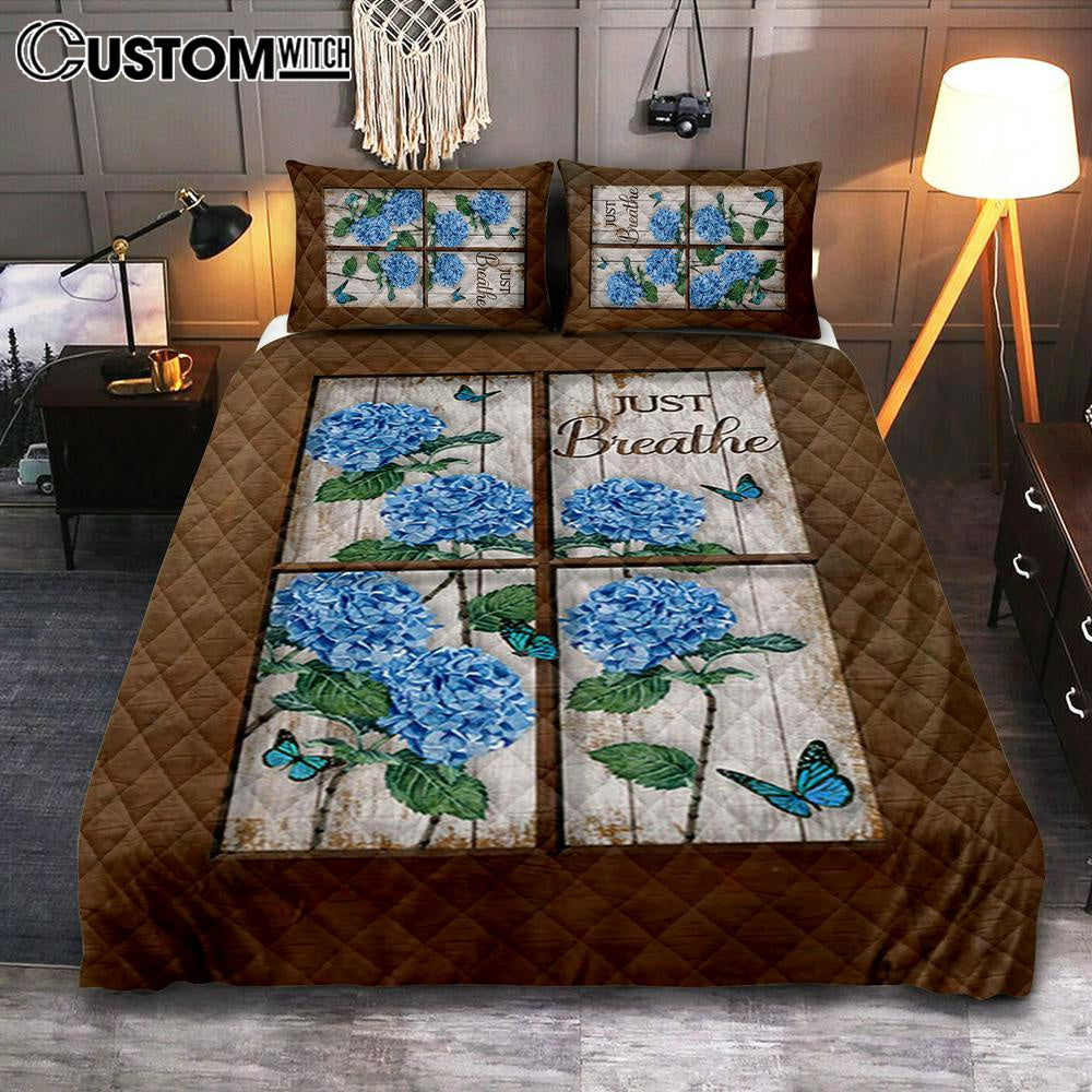 Just Breathe Hydrangeas Blue Flower Butterfly Bedroom Quilt Bedding Set - Bible Verse Quilt Bedding Set Art - Christian Bedroom Home Decor