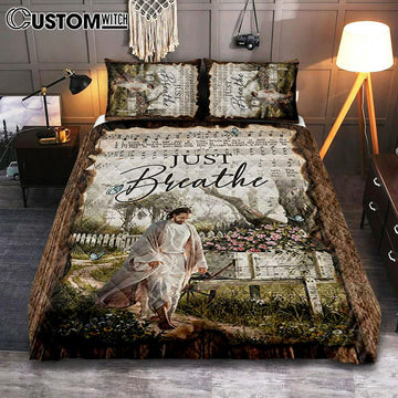 Just Breathe Music Sheet Walking With Jesus Pretty Flower Garden Quilt Bedding Set Bedroom - Christian Quilt Bedding Set Prints - Bible Verse Quilt Bedding Set Art
