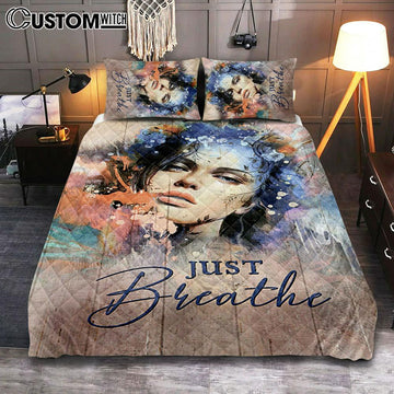 Just Breathe Quilt Bedding Set Bedroom - Bible Verse Quilt Bedding Set Art - Christian Home Decor