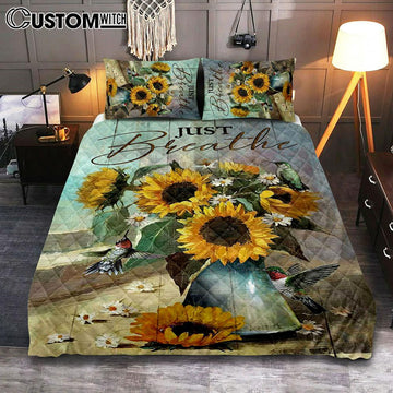 Just Breathe Sunflower Vase Hummingbird Quilt Bedding Set Art - Christian Art - Bible Verse Bedroom - Religious Home Decor