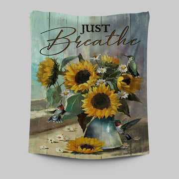 Just Breathe Sunflower Vase Hummingbird Tapestry Art - Christian Art - Bible Verse Wall Art - Religious Home Decor