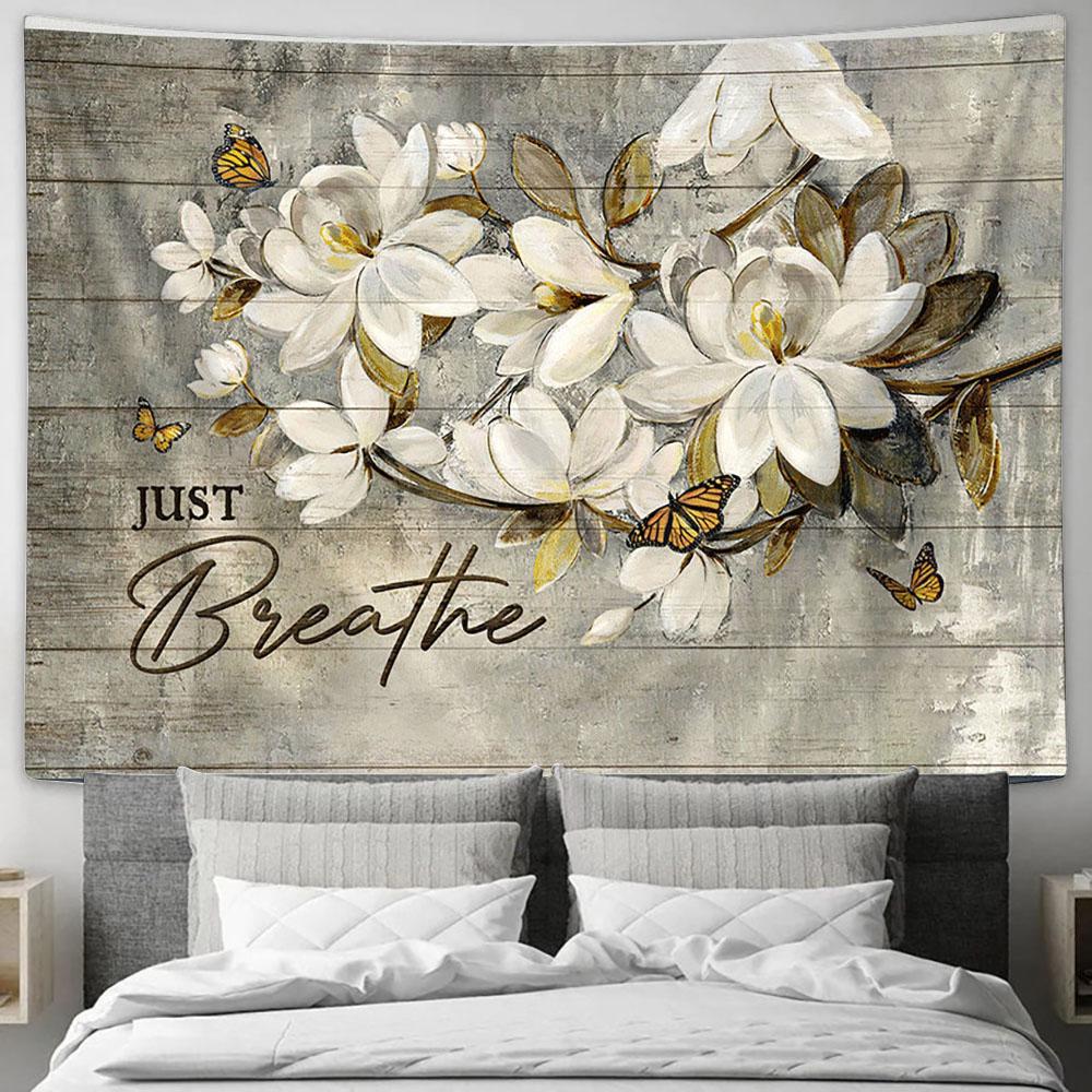 Just Breathe White Flower Monarch Butterfly Tapestry Art - Bible Verse Wall Art - Wall Decor Christian