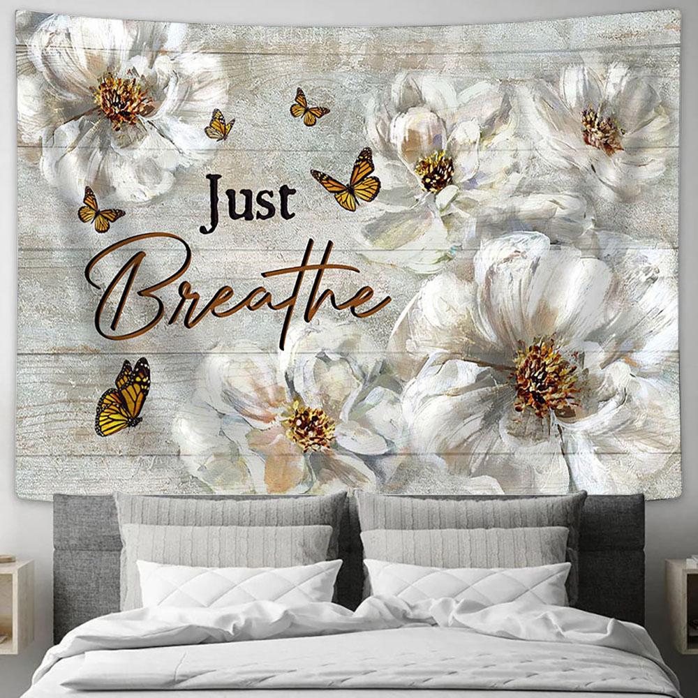 Just Breathe White Flower Yellow Butterfly Tapestry Art - Bible Verse Wall Art - Wall Decor Christian