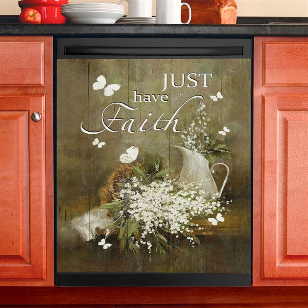 Just Have Faith Baby Flower Dishwasher Cover, Christian Dishwasher Wrap, Bible Verse Kitchen Decoration