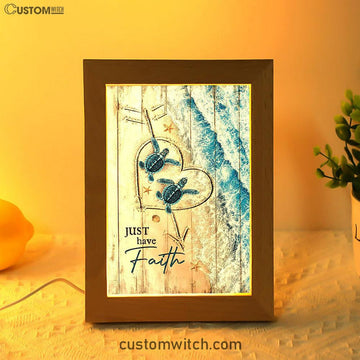 Just Have Faith Blue Turtle Frame Lamp Art - Bible Verse Wooden Lamp - Inspirational Art - Christian Home Decor